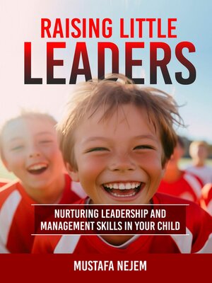 cover image of Raising Little Leaders